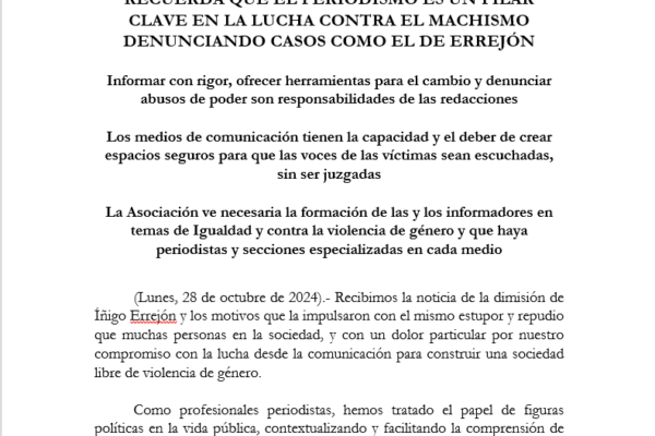 La asociación de periodistas por la igualdad recuerda que el periodismo es un pilar clave en la lucha contra el machismo denunciando casos como el de Errejón